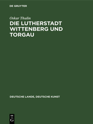 cover image of Die Lutherstadt Wittenberg und Torgau
